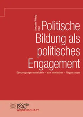 Wohnig |  Politische Bildung als politisches Engagement | Buch |  Sack Fachmedien