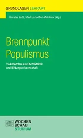 Pohl / Höffer-Mehlmer |  Brennpunkt Populismus | eBook | Sack Fachmedien