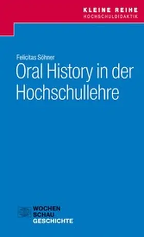 Söhner |  Oral History in der Hochschullehre | eBook | Sack Fachmedien