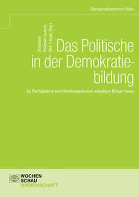 Reitmair-Juárez / Lange |  Das Politische in der Demokratiebildung | Buch |  Sack Fachmedien