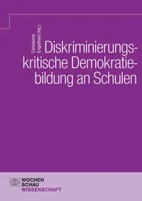Engelfried |  Diskriminierungskritische Demokratiebildung an Schulen | Buch |  Sack Fachmedien