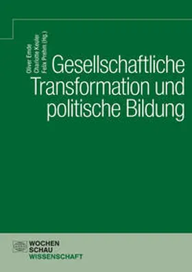 Emde / Keuler / Prehm |  Gesellschaftliche Transformation und politische Bildung | Buch |  Sack Fachmedien