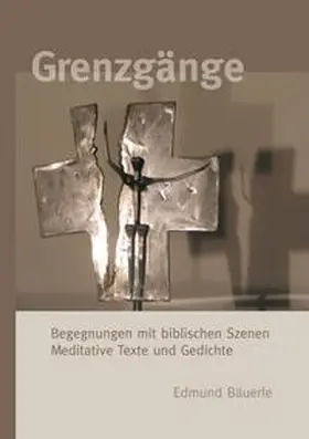 Bäuerle | Grenzgänge | Buch | 978-3-7345-0661-1 | sack.de
