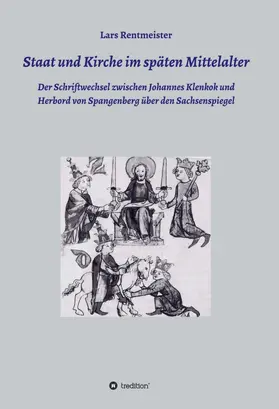 Rentmeister |  Staat und Kirche im späten Mittelalter | Buch |  Sack Fachmedien