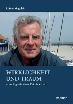 Magulski |  Wirklichkeit und Traum | Buch |  Sack Fachmedien