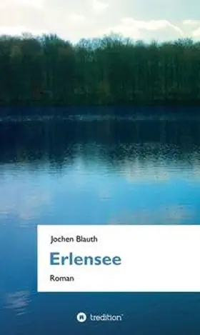 Blauth | Erlensee | Buch | 978-3-7345-2653-4 | www2.sack.de