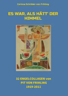 Schröder-von Frihling |  Es war, als hätt' der Himmel | Buch |  Sack Fachmedien