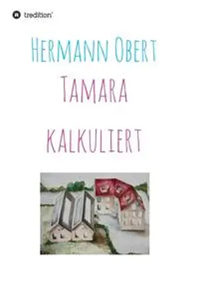 Obert |  Tamara kalkuliert | Buch |  Sack Fachmedien