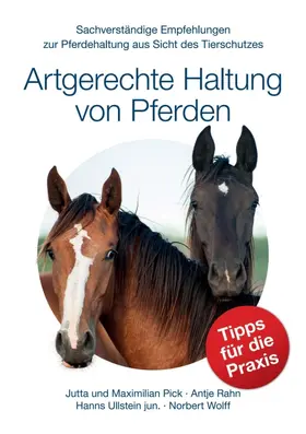 Pick / Rahn / Ullstein jun. |  Artgerechte Haltung von Pferden | Buch |  Sack Fachmedien