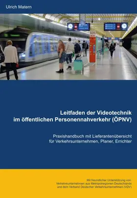 Matern |  Leitfaden der Videotechnik im öffentlichen Personennahverkehr (ÖPNV) | Buch |  Sack Fachmedien