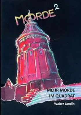 Landin |  Mehr Morde im Quadrat | Buch |  Sack Fachmedien