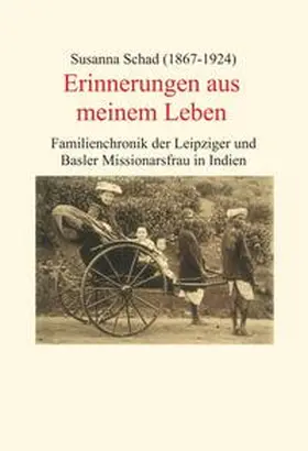 Schad |  Erinnerungen aus meinem Leben | Buch |  Sack Fachmedien