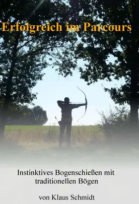 Schmidt | Erfolgreich im Parcours | Buch | 978-3-7345-6285-3 | www2.sack.de