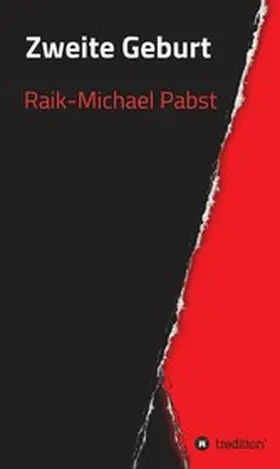 Pabst |  Zweite Geburt | eBook | Sack Fachmedien