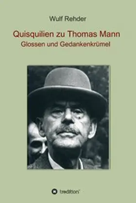 Rehder |  Quisquilien zu Thomas Mann | eBook | Sack Fachmedien