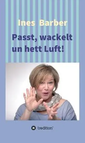 Barber |  Passt, wackelt un hett Luft! | Buch |  Sack Fachmedien
