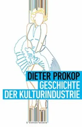 Prokop |  Geschichte der Kulturindustrie | eBook | Sack Fachmedien
