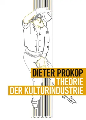 Prokop |  Theorie der Kulturindustrie | Buch |  Sack Fachmedien