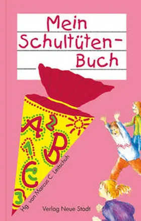 Leitschuh |  Mein Schultütenbuch (pink) | Buch |  Sack Fachmedien