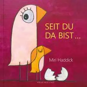 Haddick |  Seit du da bist | Buch |  Sack Fachmedien
