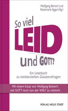 Beinert / Egger / Grün |  So viel Leid - und Gott? | Buch |  Sack Fachmedien