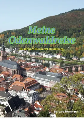 Herrmann |  Meine Odenwaldreise | eBook | Sack Fachmedien