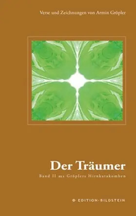 Gröpler / Kosmonaut / Groepler-Roeser |  Der Träumer | Buch |  Sack Fachmedien