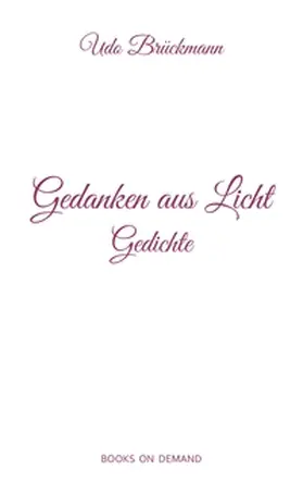 Brückmann |  Gedanken aus Licht | Buch |  Sack Fachmedien