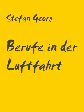 Georg |  Berufe in der Luftfahrt | eBook | Sack Fachmedien