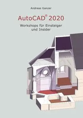 Ganzer |  AutoCAD 2020 | Buch |  Sack Fachmedien