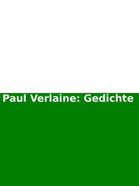 Verlaine / Arch |  Paul Verlaine: Gedichte | eBook | Sack Fachmedien