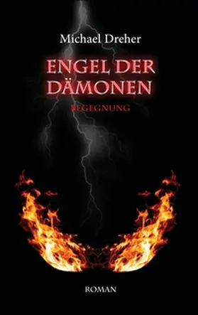 Dreher |  Engel der Dämonen | Buch |  Sack Fachmedien