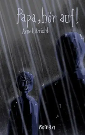 Ulbricht |  Papa, hör auf! | Buch |  Sack Fachmedien