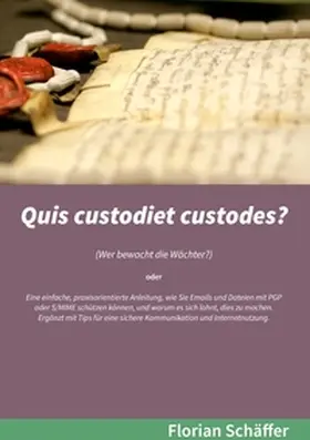 Schäffer |  Quis custodiet custodes? | Buch |  Sack Fachmedien