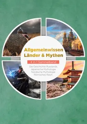 Grapengeter / Schneider / Kuhn |  Allgemeinwissen Länder & Mythen - 4 in 1 Sammelband | Buch |  Sack Fachmedien