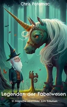 Potomac |  Legenden der Fabelwesen | Buch |  Sack Fachmedien