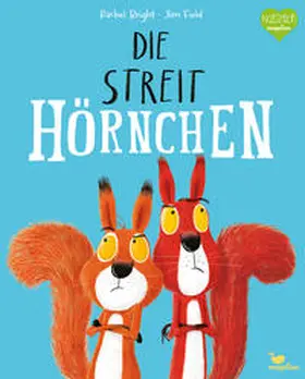 Bright |  Die Streithörnchen | Buch |  Sack Fachmedien