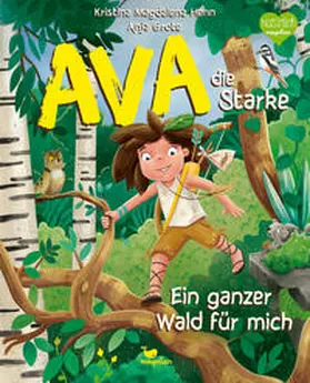 Henn |  Ava, die Starke - Ein ganzer Wald für mich | Buch |  Sack Fachmedien