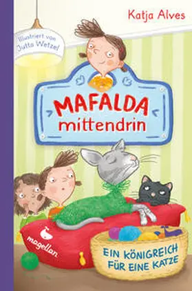 Alves |  Mafalda mittendrin - Ein Königreich für eine Katze | Buch |  Sack Fachmedien