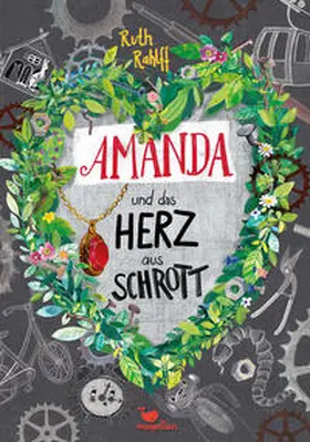 Rahlff |  Amanda und das Herz aus Schrott | Buch |  Sack Fachmedien