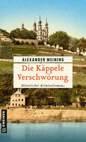 Meining |  Die Käppele Verschwörung | eBook | Sack Fachmedien