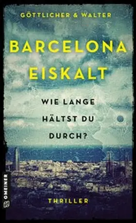 Gmeiner-Verlag | Barcelona Eiskalt | E-Book | www2.sack.de