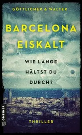 Gmeiner-Verlag | Barcelona Eiskalt | E-Book | www2.sack.de