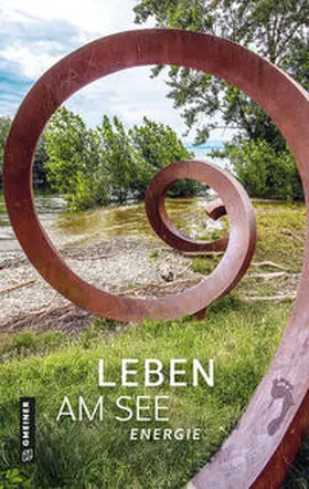 Gmeiner-Verlag |  Leben am See | eBook | Sack Fachmedien