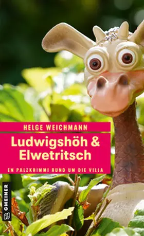 Weichmann |  Ludwigshöh & Elwetritsch | eBook | Sack Fachmedien