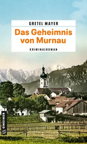 Mayer |  Das Geheimnis von Murnau | eBook | Sack Fachmedien