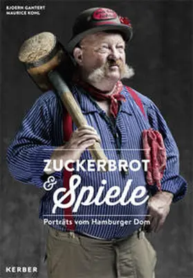 Gantert / Kohl |  Zuckerbrot und Spiele | Buch |  Sack Fachmedien