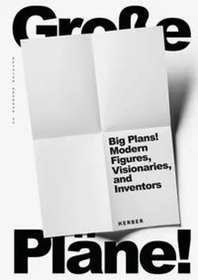 Stiftung Bauhaus Dessau / Perren / Blume |  Big Plans! | Buch |  Sack Fachmedien