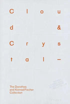 Kunstsammlung Nordrhein-Westfalen, Düsseldorf |  Cloud & Crystal | Buch |  Sack Fachmedien