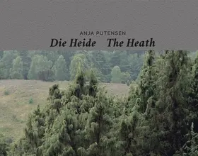 Putensen |  Anja Putensen. Die Heide - The Heath | Buch |  Sack Fachmedien